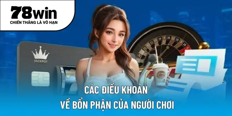 Các điều khoản về bổn phận của người chơi