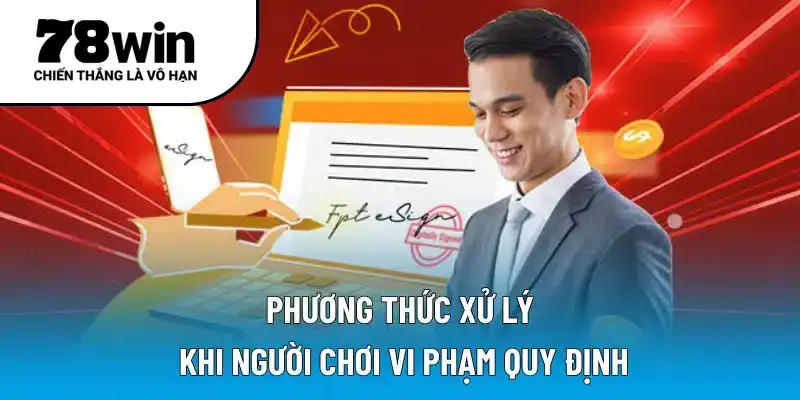 Phương thức xử lý khi người chơi vi phạm quy định